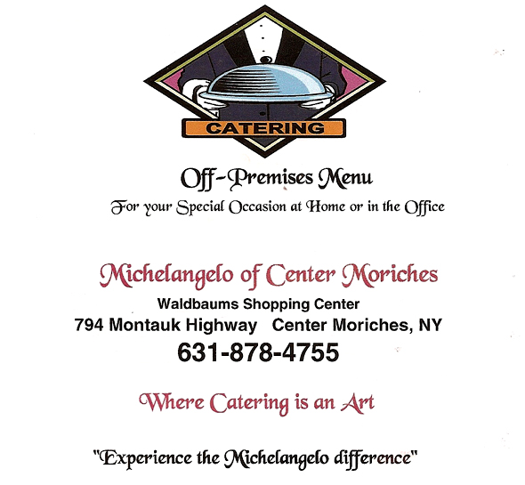 Michelangelo of Center Moriches Catering Menu